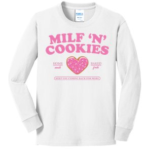 Milf N Cookies Love Home Made Baked Fresh Keep You Coming Kids Long Sleeve Shirt