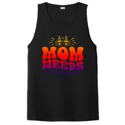 Mom Needs Coffee Funny Mama Life Gift PosiCharge Competitor Tank