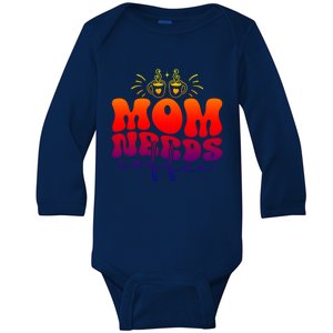 Mom Needs Coffee Funny Mama Life Gift Baby Long Sleeve Bodysuit