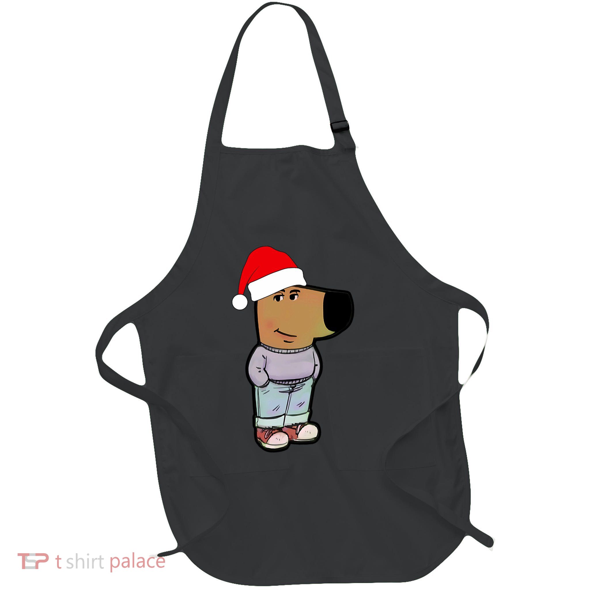 My New Character Is A Chill Guy Funny Christmas Dog Meme Full-Length Apron With Pockets