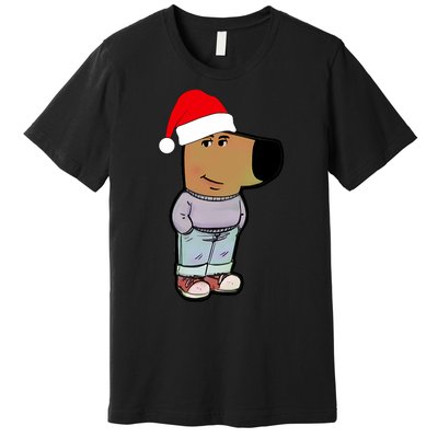 My New Character Is A Chill Guy Funny Christmas Dog Meme Premium T-Shirt