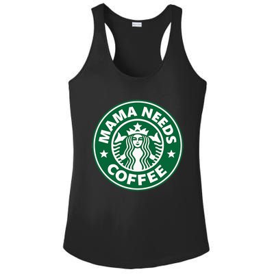 Mama Needs Coffee Funny Coffee Mama Ladies PosiCharge Competitor Racerback Tank