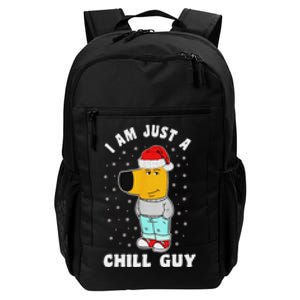 My New Character Is A Chill Guy Funny I Am Just A Chill Guy Daily Commute Backpack