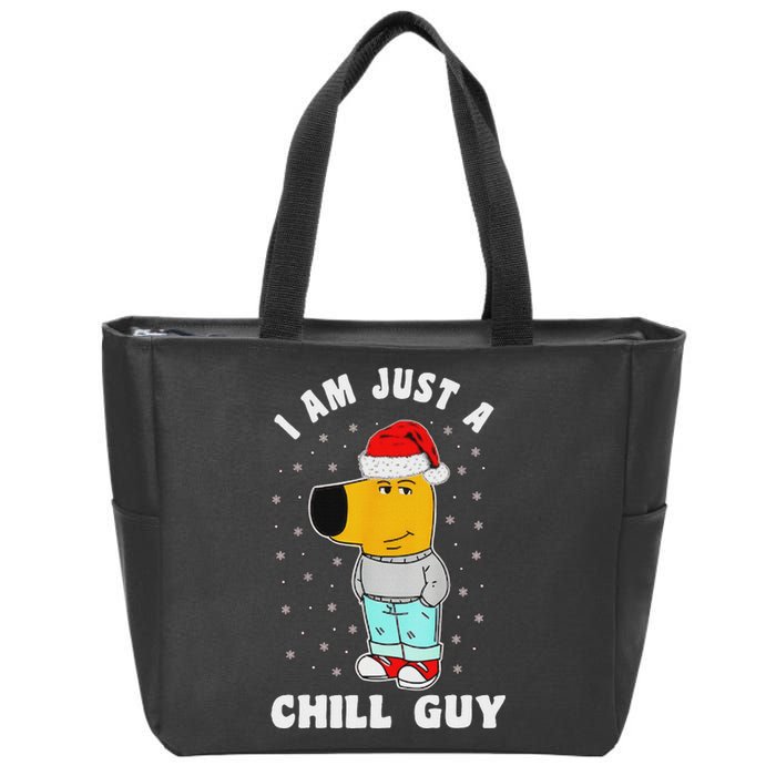 My New Character Is A Chill Guy Funny I Am Just A Chill Guy Zip Tote Bag