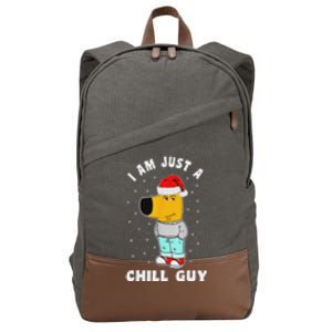 My New Character Is A Chill Guy Funny I Am Just A Chill Guy Cotton Canvas Backpack