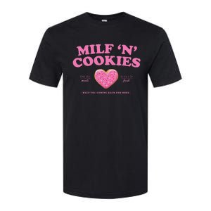 Milf ‘N’ Cookies Love Home Made Baked Fresh Keep You Coming Softstyle CVC T-Shirt