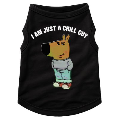 My New Character Is A Chill Guy I Am Just A Chill Guy Funny Doggie Tank