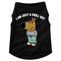 My New Character Is A Chill Guy I Am Just A Chill Guy Funny Doggie Tank