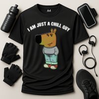 My New Character Is A Chill Guy I Am Just A Chill Guy Funny Performance Shirt