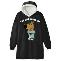 My New Character Is A Chill Guy I Am Just A Chill Guy Funny Hooded Wearable Blanket