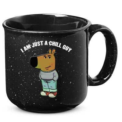 My New Character Is A Chill Guy I Am Just A Chill Guy Funny 15oz Campfire Ceramic Mug