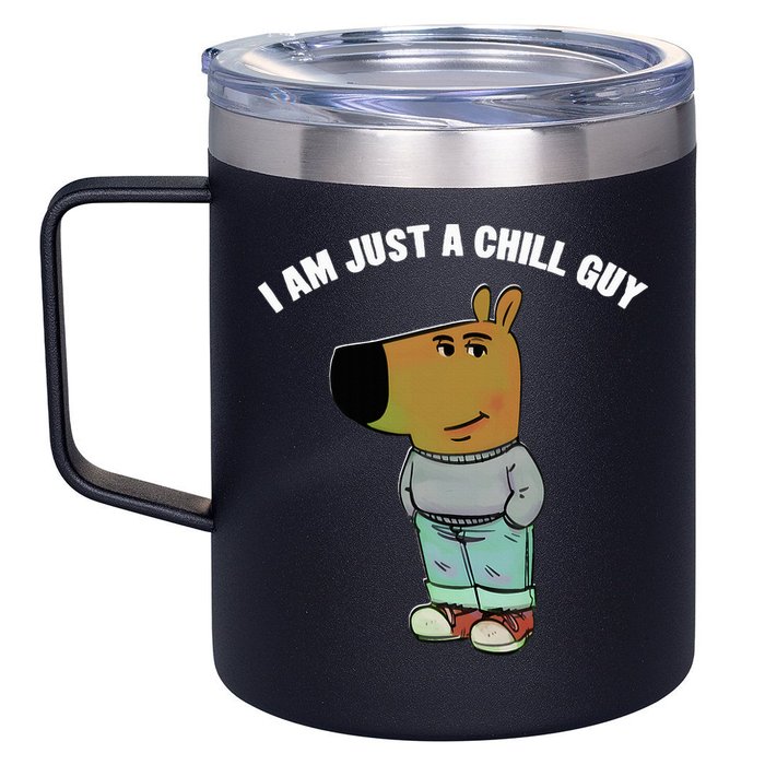 My New Character Is A Chill Guy I Am Just A Chill Guy Funny 12oz Stainless Steel Coffee Mug