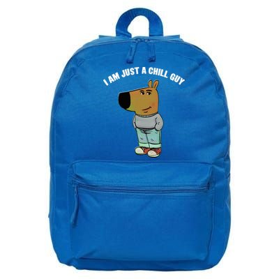 My New Character Is A Chill Guy I Am Just A Chill Guy Funny 16 in Basic Backpack