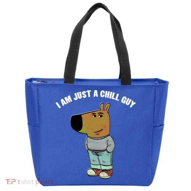 My New Character Is A Chill Guy I Am Just A Chill Guy Funny Zip Tote Bag