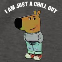 My New Character Is A Chill Guy I Am Just A Chill Guy Funny Vector Backpack