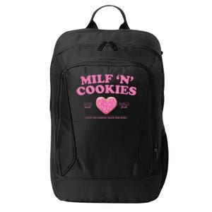 Milf N Cookies Love Home Made Baked Fresh Keep You Coming City Backpack