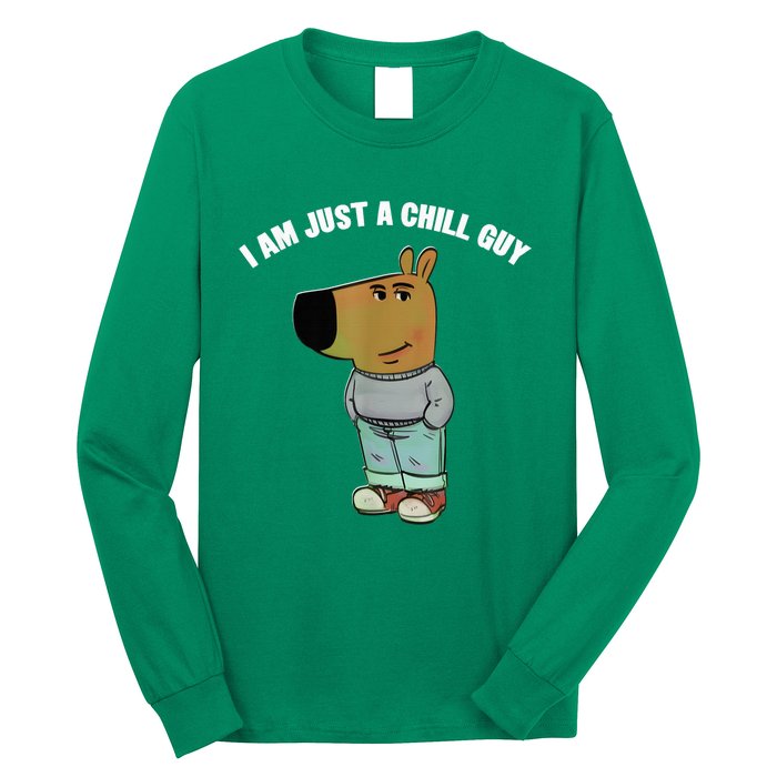 My New Character Is A Chill Guy I Am Just A Chill Guy Funny Long Sleeve Shirt