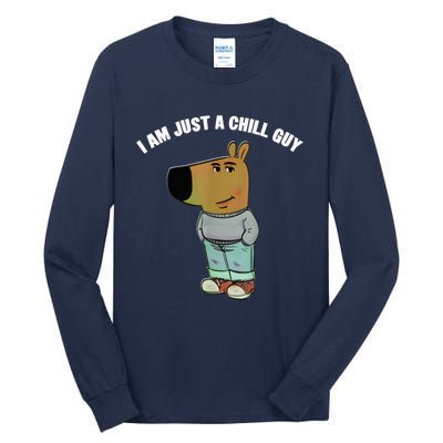 My New Character Is A Chill Guy I Am Just A Chill Guy Funny Tall Long Sleeve T-Shirt