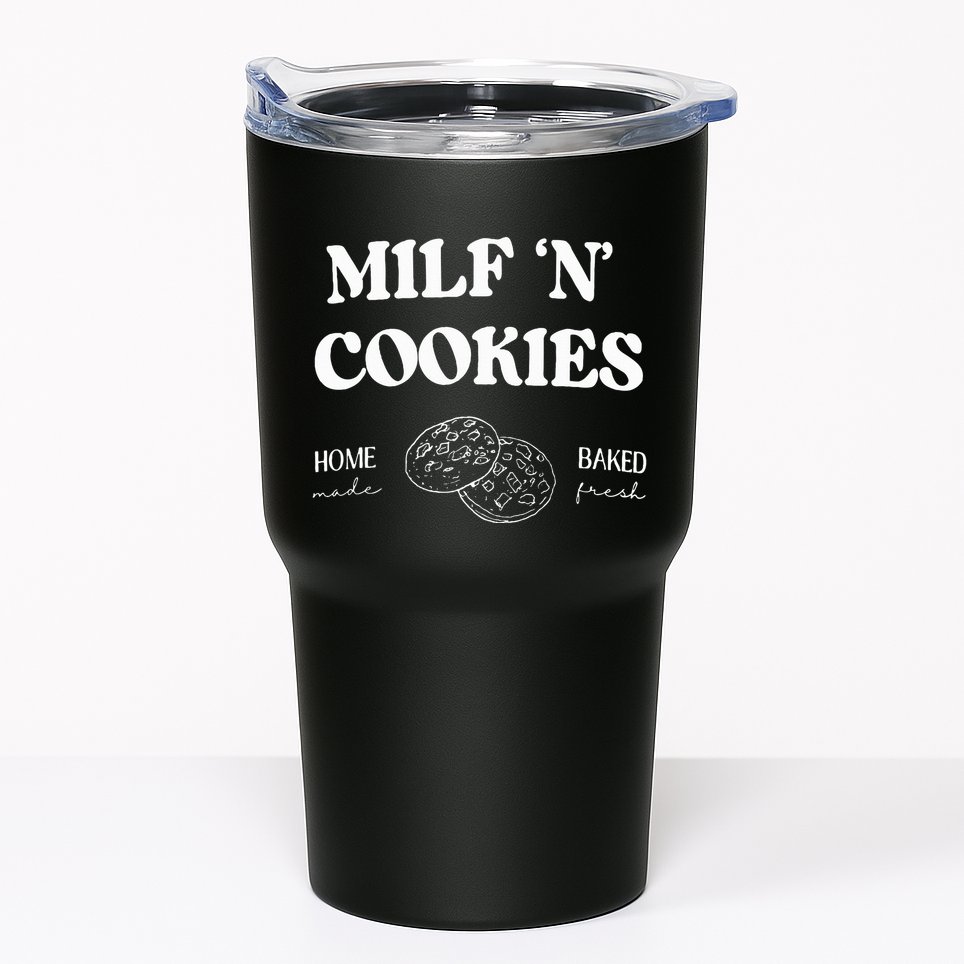 Milf ‘N’ Cookies Home Made Baked Fresh Funny MotherS Day Tumbler