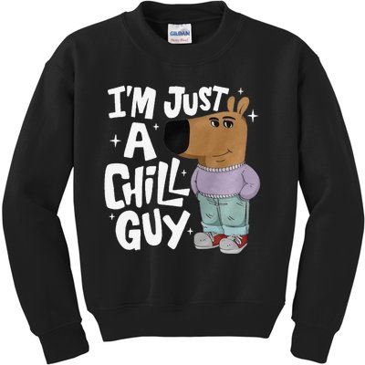 My New Character Is A Chill Guy Funny I Am Just A Chill Guy Gift Kids Sweatshirt