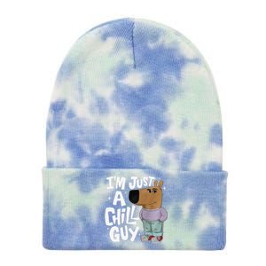 My New Character Is A Chill Guy Funny I Am Just A Chill Guy Gift Tie Dye 12in Knit Beanie