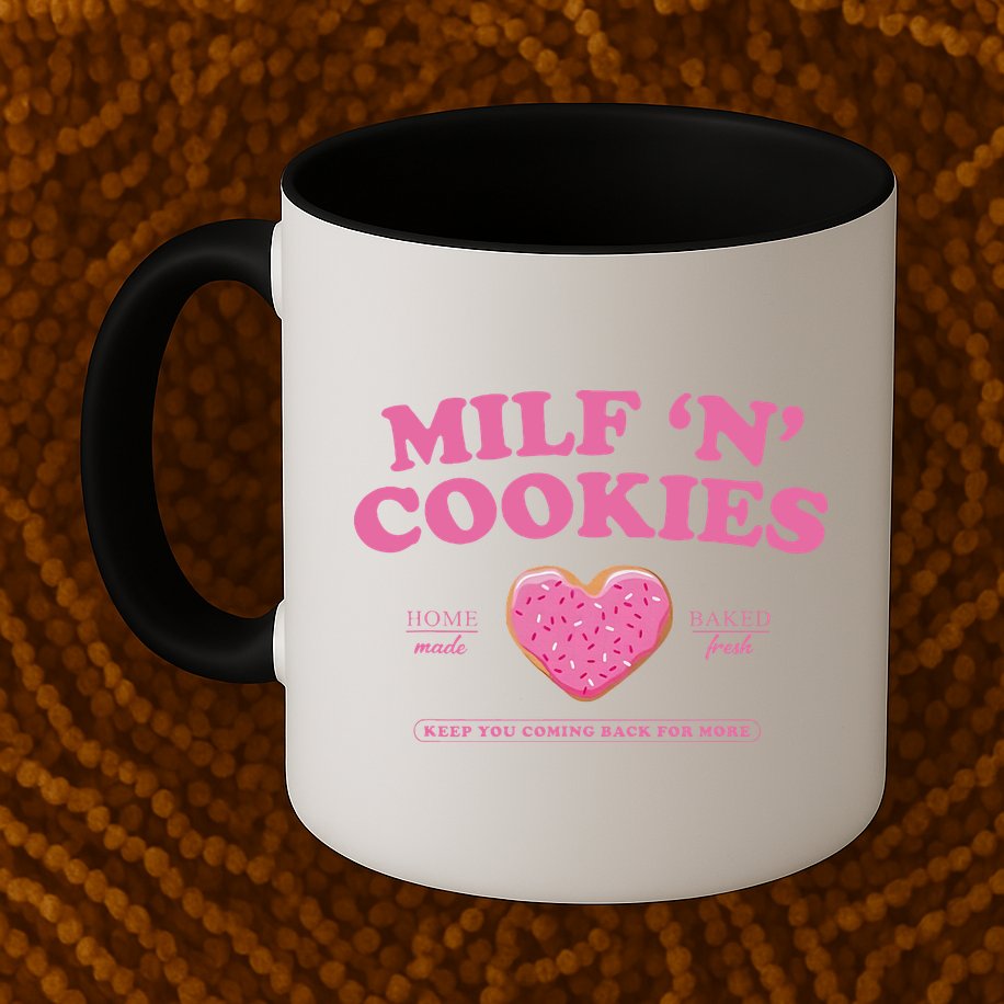 Milf N Cookies Keep You Coming Back For More Mug