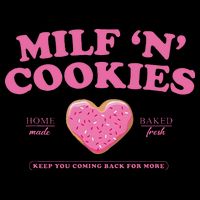 Milf N Cookies Keep You Coming Back For More Mug