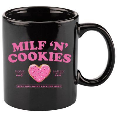 Milf N Cookies Keep You Coming Back For More 11oz C Handle Ceramic Mug