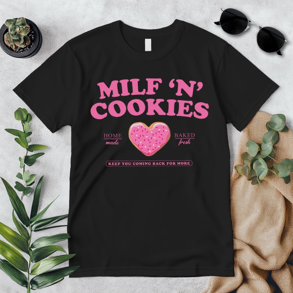 Milf N Cookies Keep You Coming Back For More Premium T-Shirt