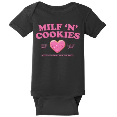 Milf N Cookies Keep You Coming Back For More Baby Bodysuit