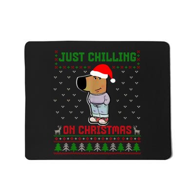 My New Character Is A Chill Guy Meme Funny Chill Guy Meme Mousepad