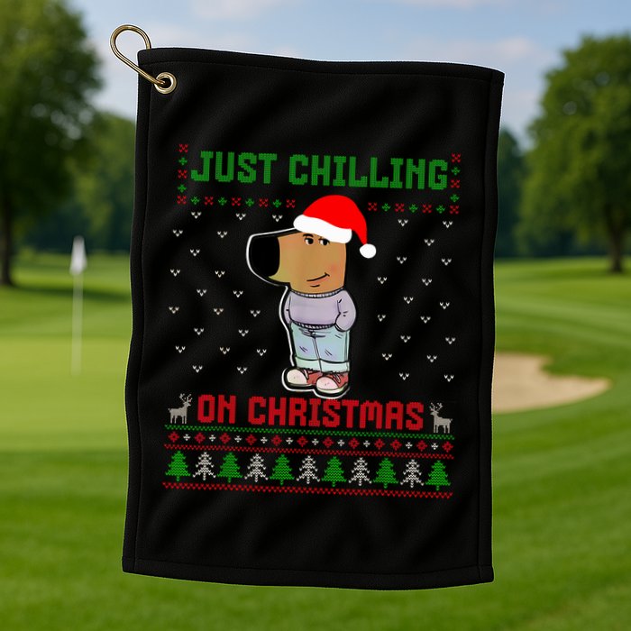 My New Character Is A Chill Guy Meme Funny Chill Guy Meme Golf Towel
