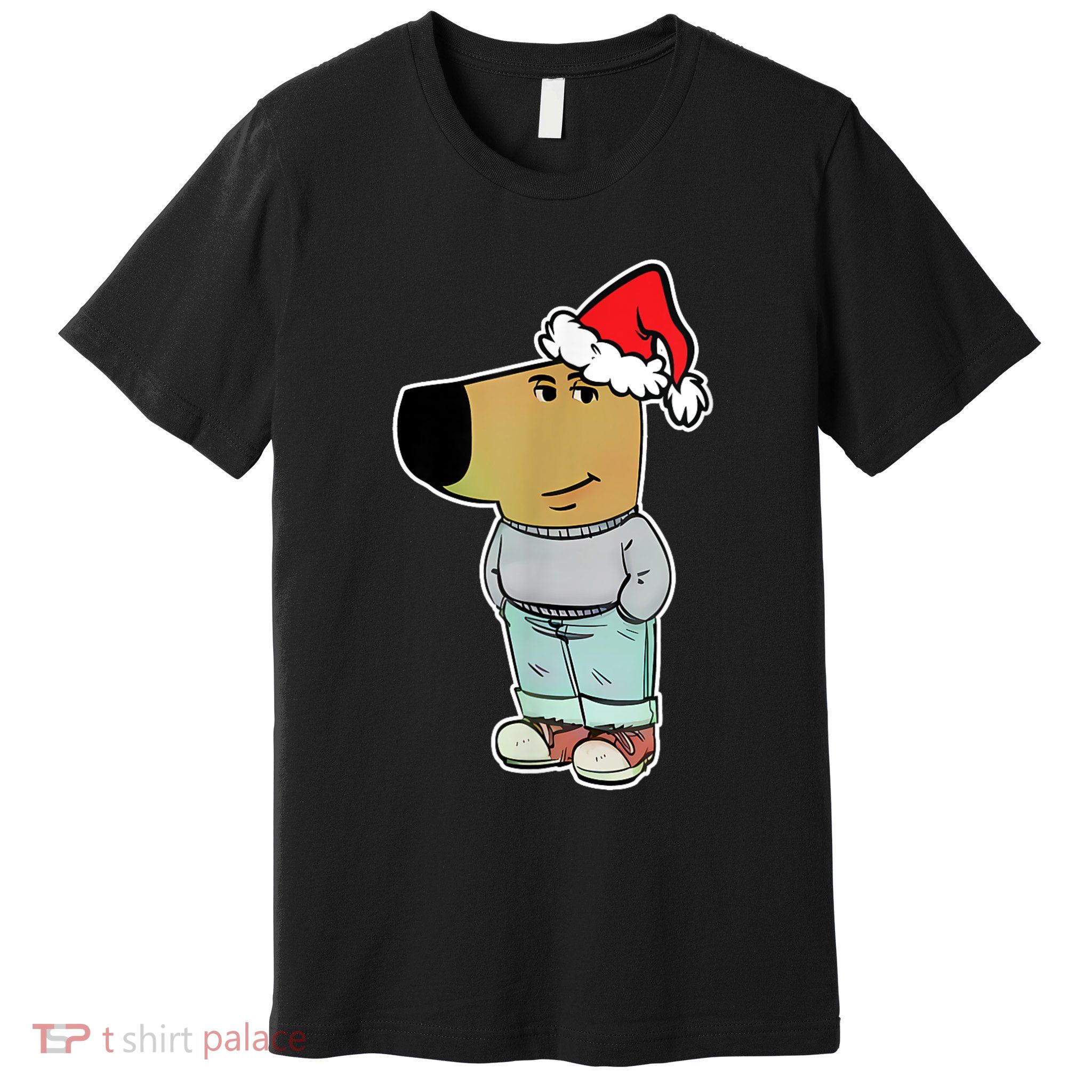 My New Character Is A Chill Guy Funny Christmas Dog Meme Premium T-Shirt