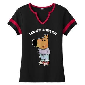 My New Character Is A Chill Guy Funny I Am Just A Chill Guy Ladies Halftime Notch Neck Tee