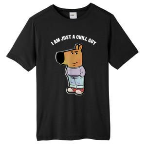 My New Character Is A Chill Guy Funny I Am Just A Chill Guy Tall Fusion ChromaSoft Performance T-Shirt