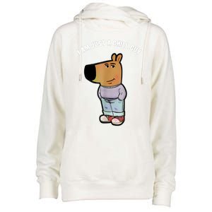 My New Character Is A Chill Guy Funny I Am Just A Chill Guy Womens Funnel Neck Pullover Hood