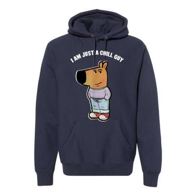 My New Character Is A Chill Guy Funny I Am Just A Chill Guy Premium Hoodie