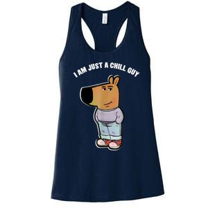 My New Character Is A Chill Guy Funny I Am Just A Chill Guy Women's Racerback Tank