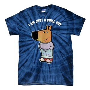 My New Character Is A Chill Guy Funny I Am Just A Chill Guy Tie-Dye T-Shirt