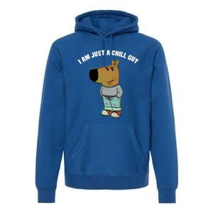 My New Character Is A Chill Guy I Am Just A Chill Guy Funny Premium Hoodie