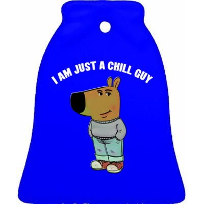 My New Character Is A Chill Guy I Am Just A Chill Guy Funny Ceramic Bell Ornament