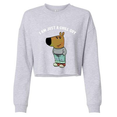 My New Character Is A Chill Guy I Am Just A Chill Guy Funny Cropped Pullover Crew