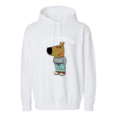 My New Character Is A Chill Guy I Am Just A Chill Guy Funny Garment-Dyed Fleece Hoodie