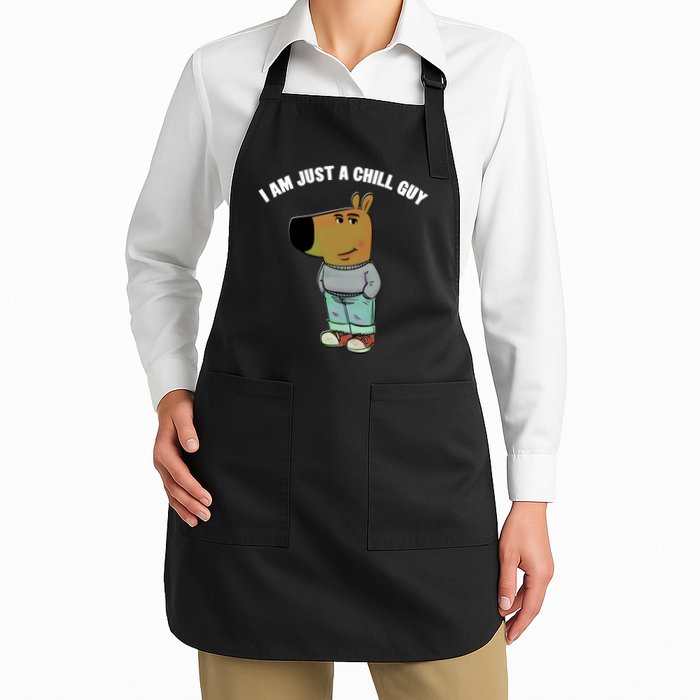 My New Character Is A Chill Guy I Am Just A Chill Guy Funny Full-Length Apron With Pockets