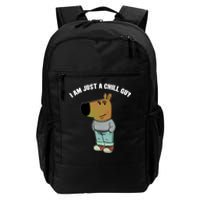 My New Character Is A Chill Guy I Am Just A Chill Guy Funny Daily Commute Backpack