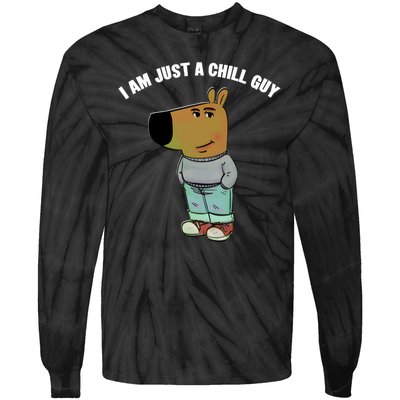 My New Character Is A Chill Guy I Am Just A Chill Guy Funny Tie-Dye Long Sleeve Shirt