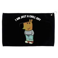 My New Character Is A Chill Guy I Am Just A Chill Guy Funny Grommeted Golf Towel