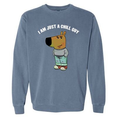 My New Character Is A Chill Guy I Am Just A Chill Guy Funny Garment-Dyed Sweatshirt