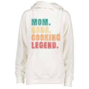 Mom Nana Cooking Legend Design Great Gift Womens Funnel Neck Pullover Hood