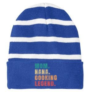 Mom Nana Cooking Legend Design Great Gift Striped Beanie with Solid Band